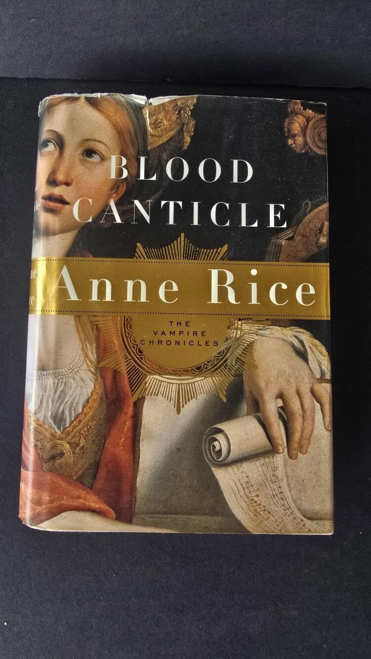 Blood Canticle Anne Rice Vampire Chronicles HC 1st Ed 2003 Knopf DJ Horror